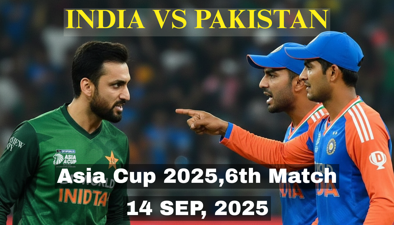 India vs Pakistan: Cricket Tips for Asia Cup 2025, 6th Match 14 SEP.